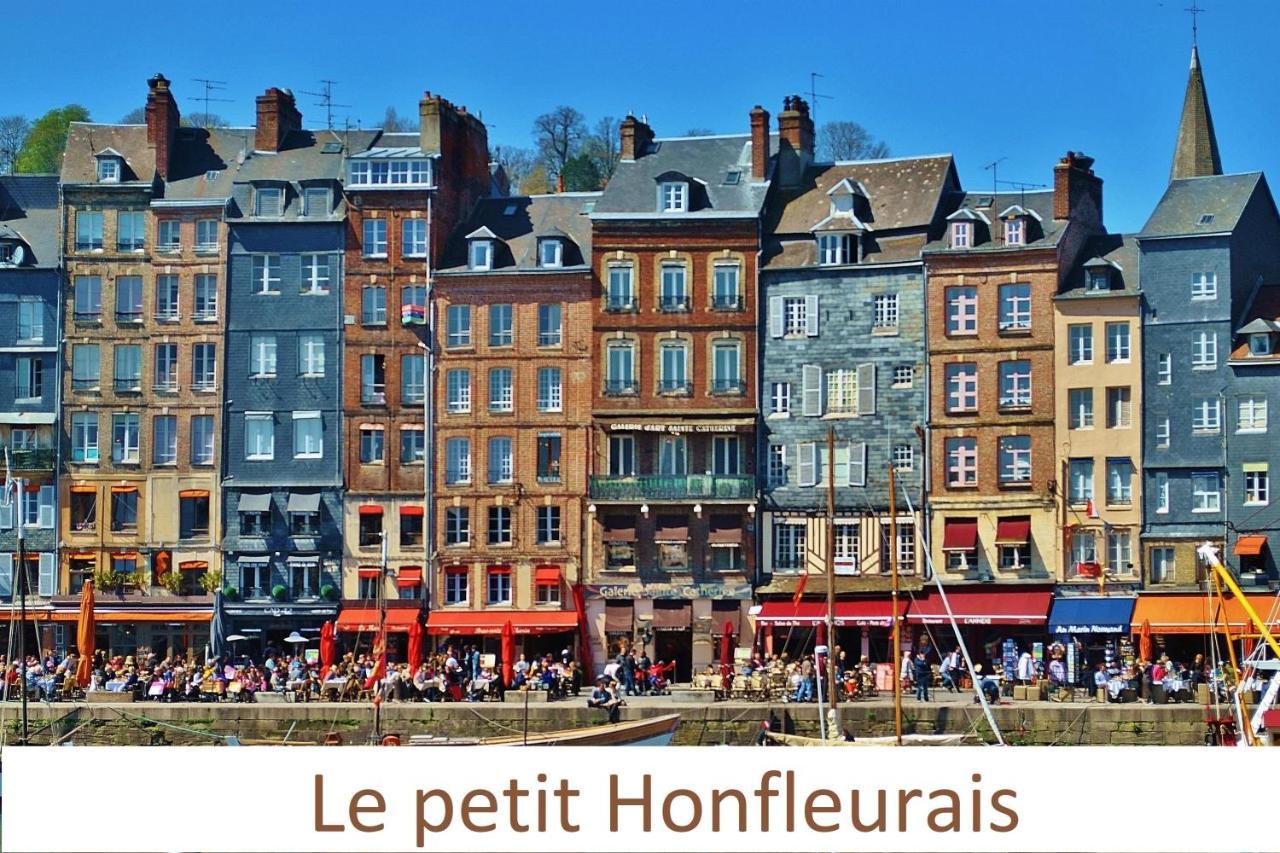Le Petit Honfleurais, Hyper Centre Honfleur Exterior foto